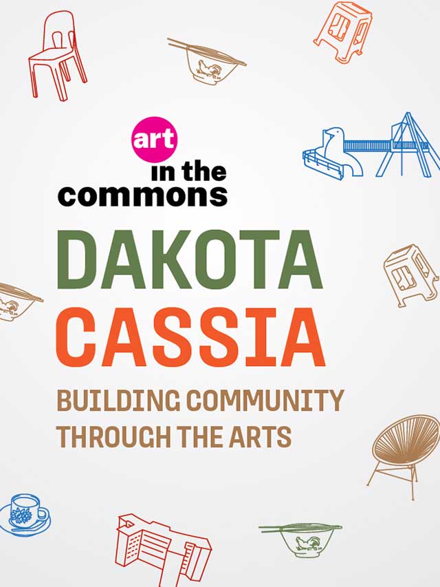 Art in the Commons: Dakota-Cassia 2022-2024