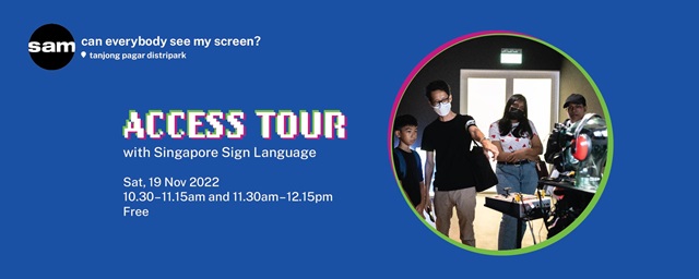 Access Tour of Can Everybody See My Screen? with Singapore Sign Language