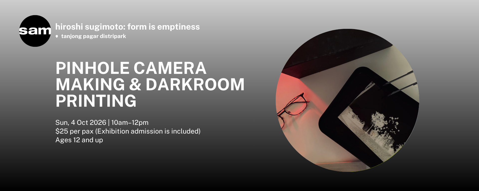 Pinhole Camera Making & Darkroom Printing