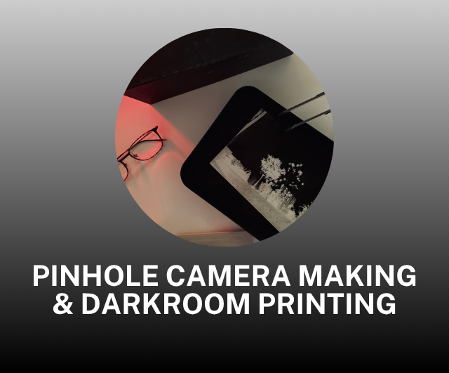 Pinhole Camera Making