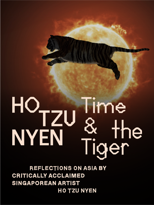 Ho Tzu Nyen: Time & the Tiger