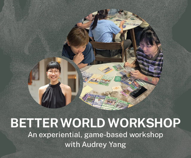Better World Workshop