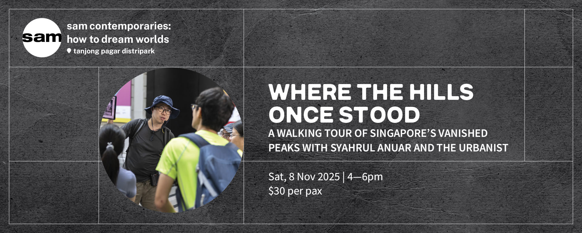 [Walking Tour] Where the Hills Once Stood: Walking Singapore’s Vanished Peaks with Syahrul Anuar and The Urbanist
