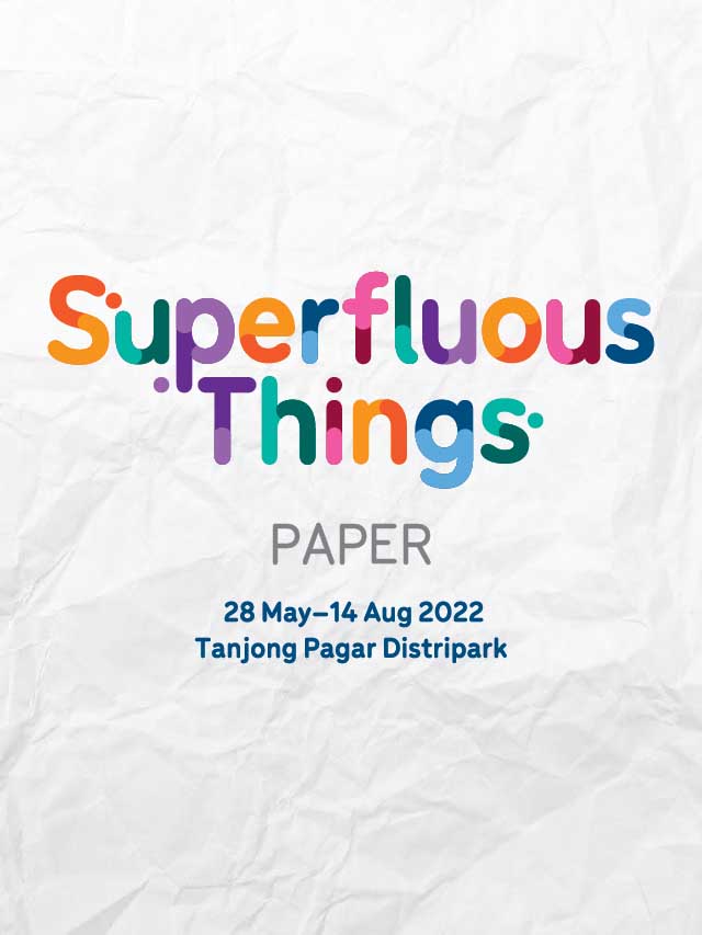 Superfluous Things: Paper