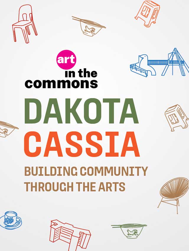 Art in the Commons: Dakota-Cassia 2022–2024 