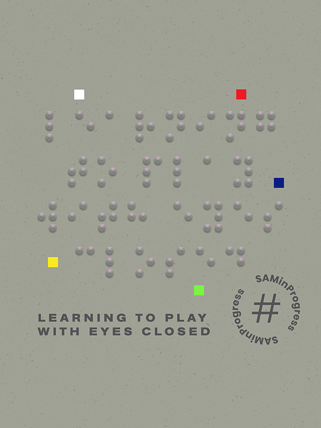 Art That Can Be Touched: Learning to Play with Eyes Closed