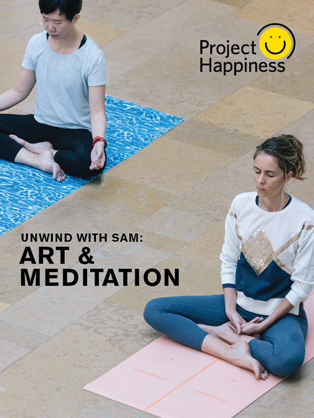 Unwind with SAM: Art & Meditation