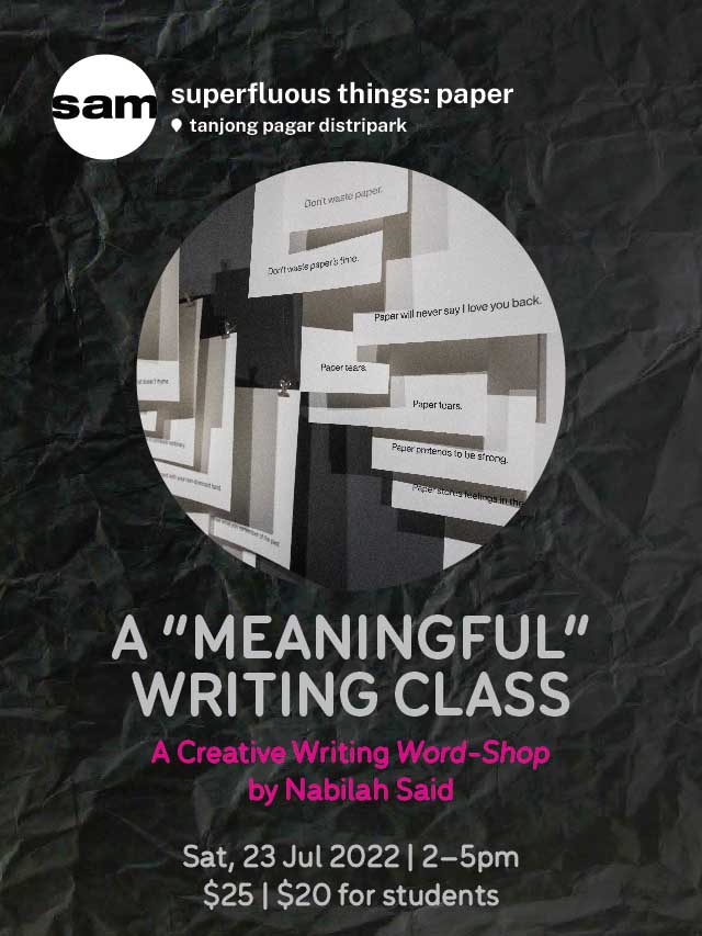 A ‘Meaningful’ Writing Class: A Creative Writing Word-shop by Nabilah Said
