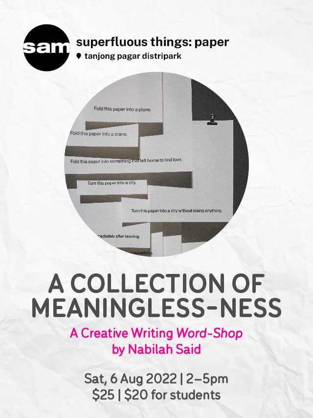A Collection of Meaninglessness: A Creative Writing Word-shop by Nabilah Said