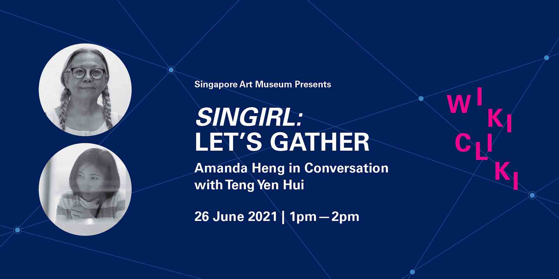 Singirl: Let’s Gather – Amanda Heng in Conversation with Teng Yen Hui